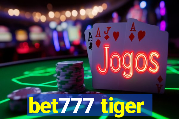 bet777 tiger